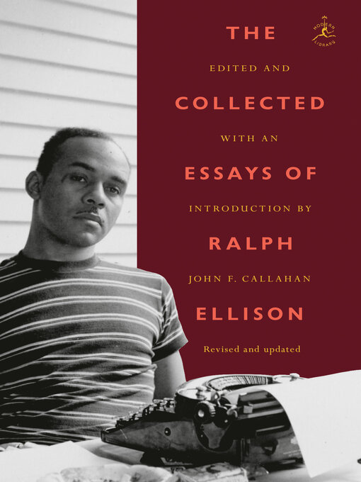 Title details for The Collected Essays of Ralph Ellison by Ralph Ellison - Wait list